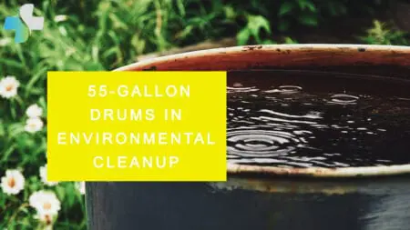 55-gallon drum used in environmental cleanup efforts, recycled 55-gallon drums