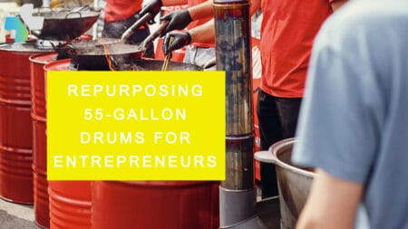 food entrepreneurs finding innovative ways to use 55-gallon drums in entrepreneurship